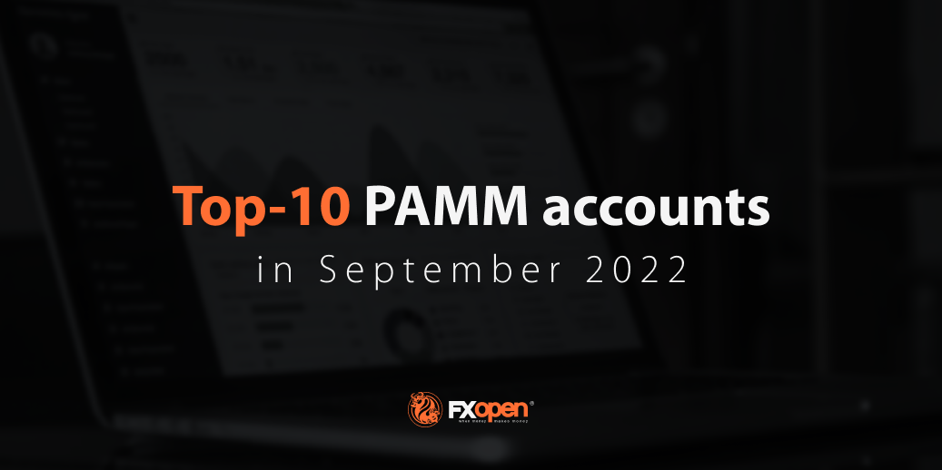 Overview of FXOpen's Best-performing PAMM Accounts of September 2022