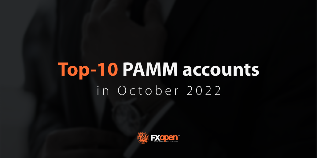 Overview of FXOpen's Best-performing PAMM Accounts of October 2022