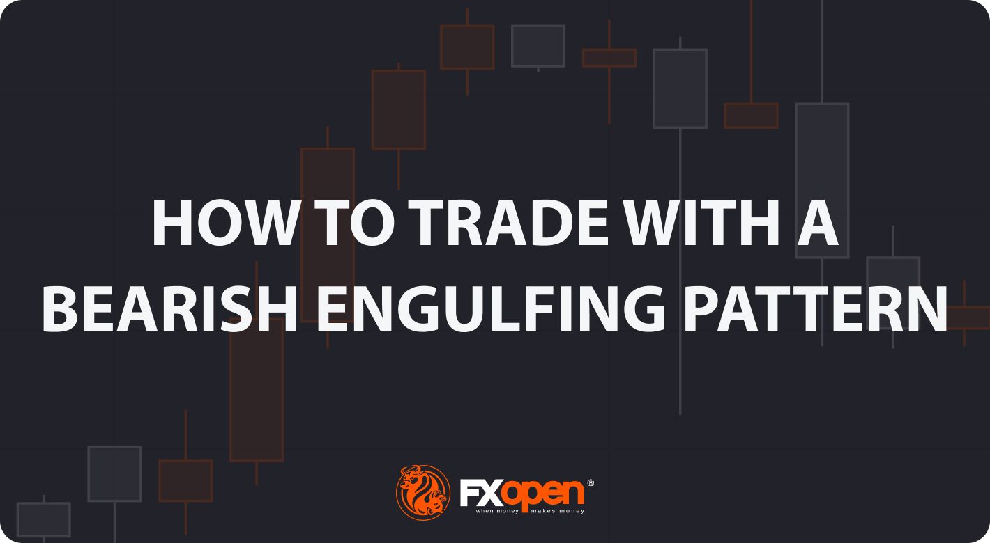 How to Trade with a Bearish Engulfing Pattern