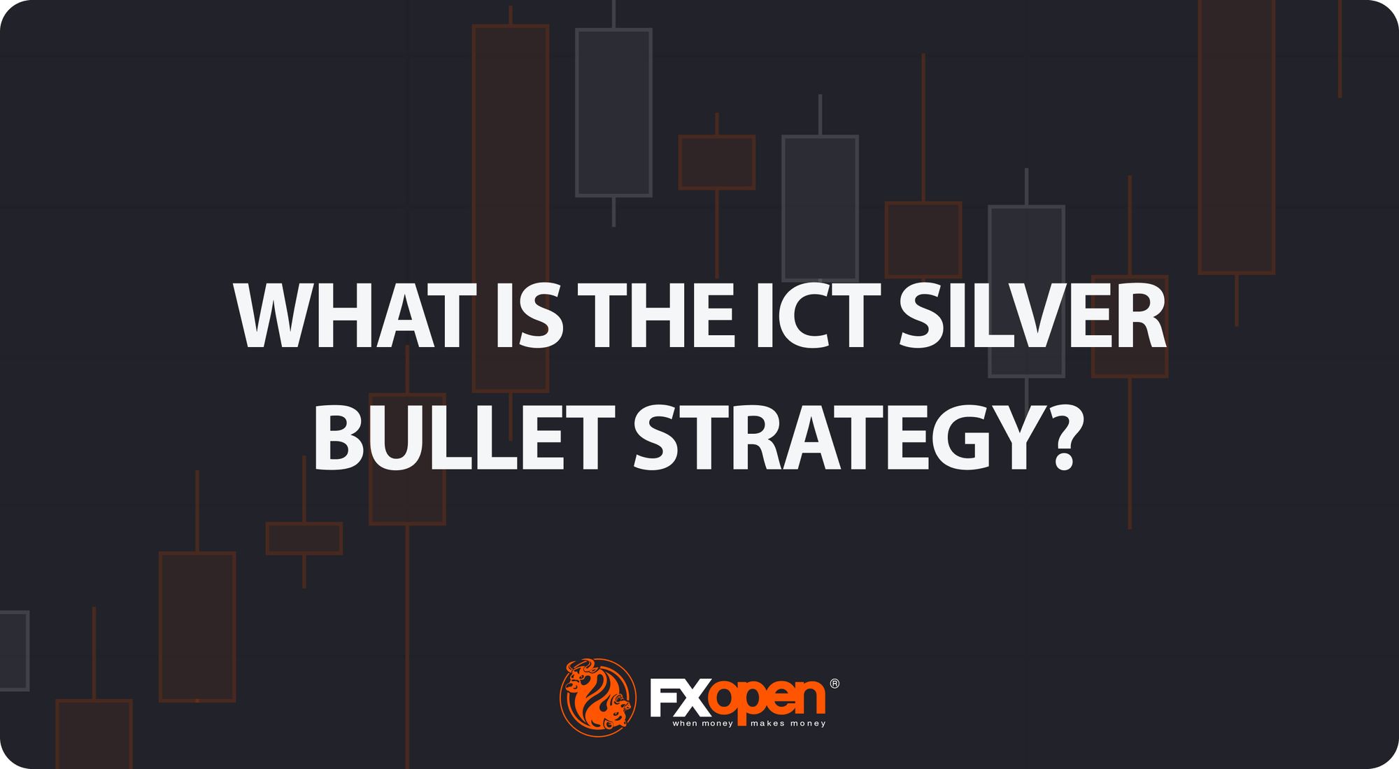 What Is the ICT Silver Bullet Strategy, and How Does It Work?