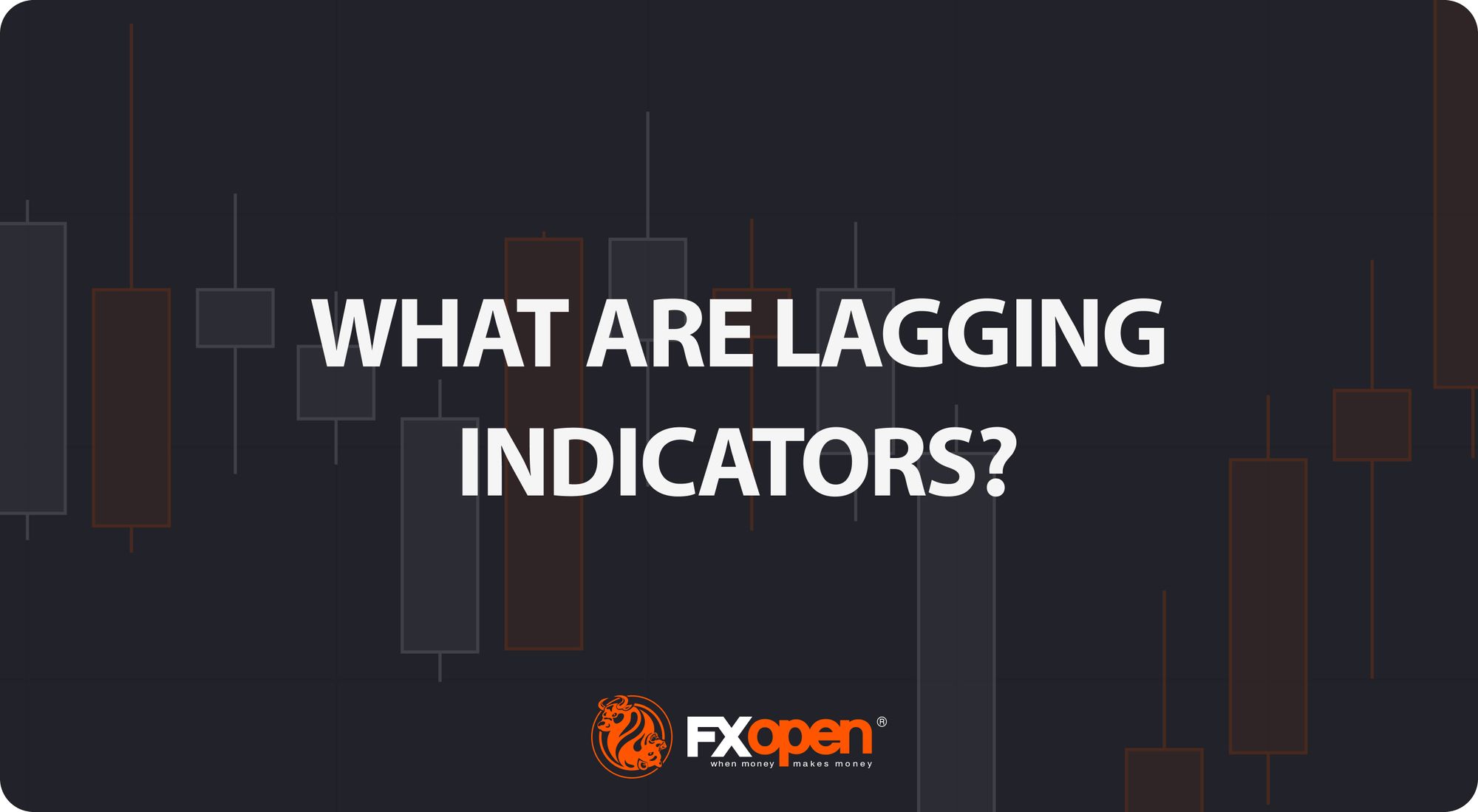 What Are Lagging Indicators, and How Can You Use Them in Trading?