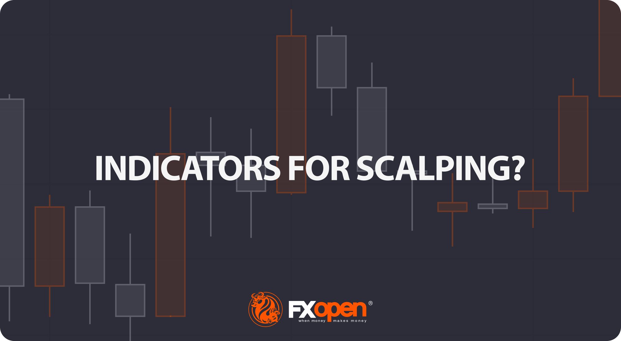 What Indicators Do Traders Use for Scalping?