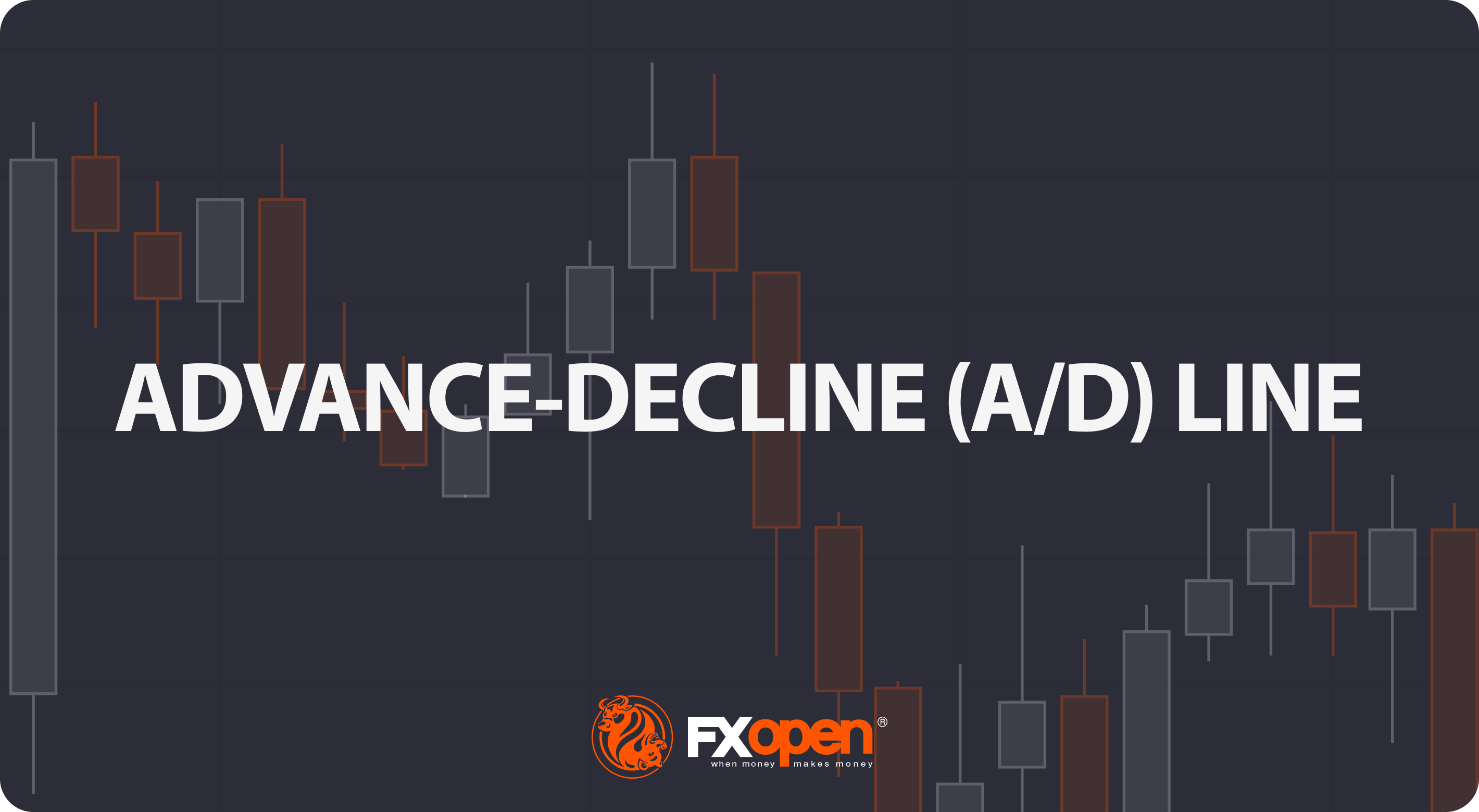 What Is the Advance-Decline (A/D) Line, and How Can You Use It in Trading?