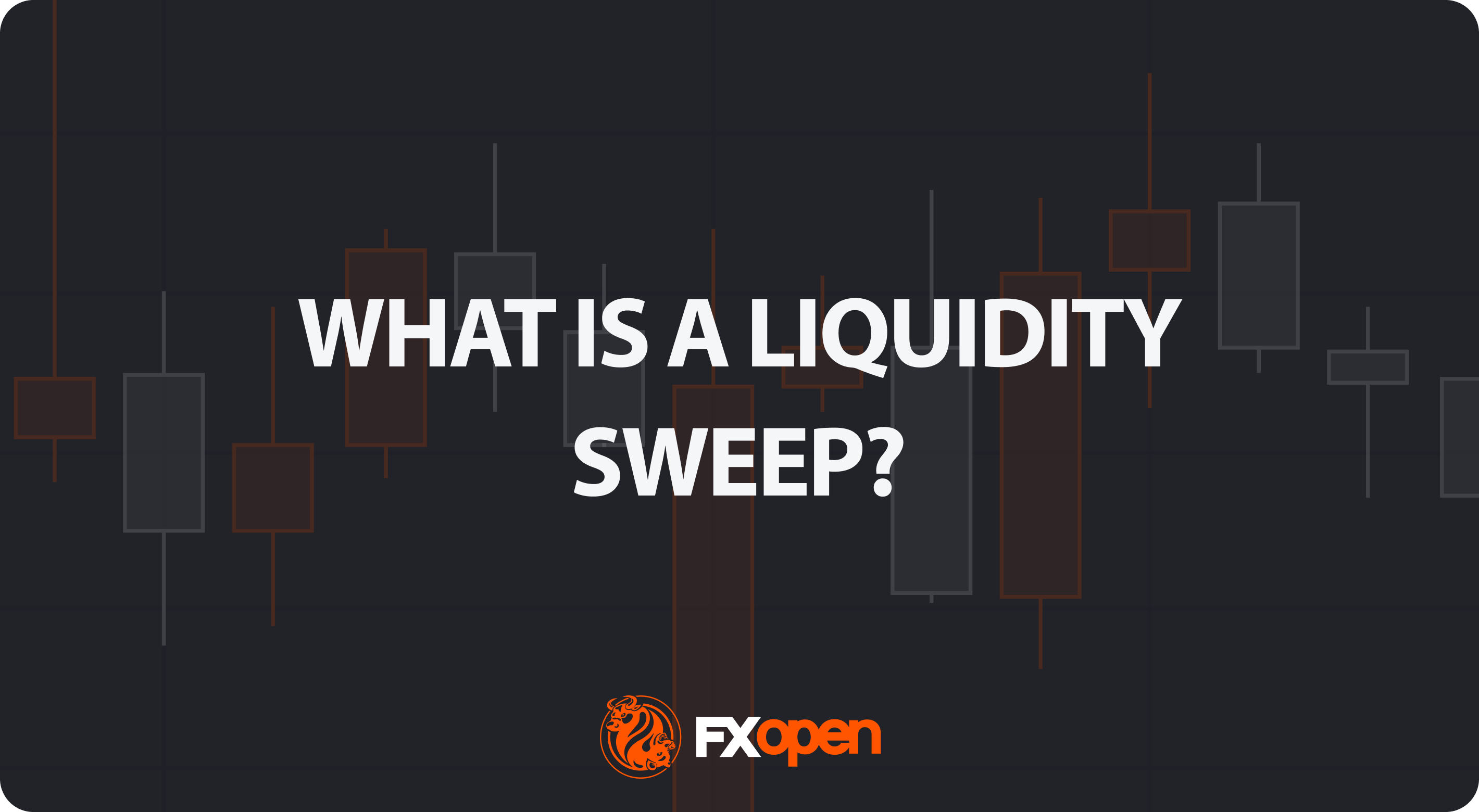 Liquidity Sweep in Trading: Basics, Components, and Application