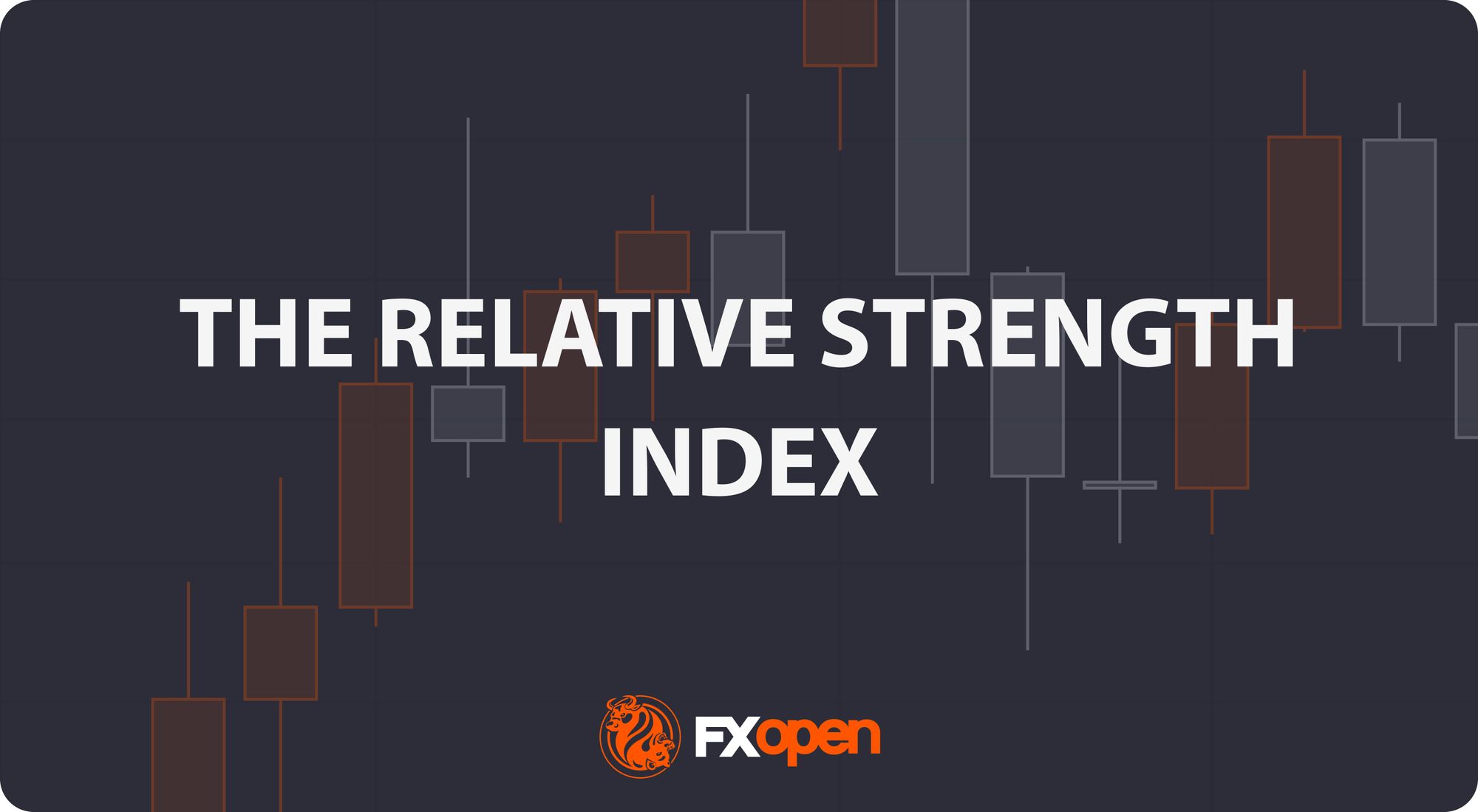 Relative Strength Index (RSI): Trading Strategies, Settings, and Market Applications